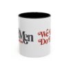 810755756185273325_2048-3.jpeg Classic 11oz two-tone ceramic coffee mug featuring the MadMen Coffee We Don't Do Decaf tagline