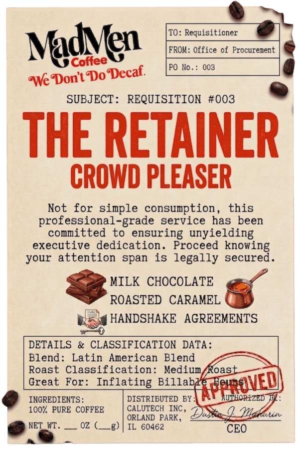 The Retainer Latin American Blend medium roast coffee label designed as an official corporate requisition form